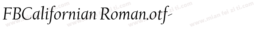 FBCalifornian Roman.otf字体转换